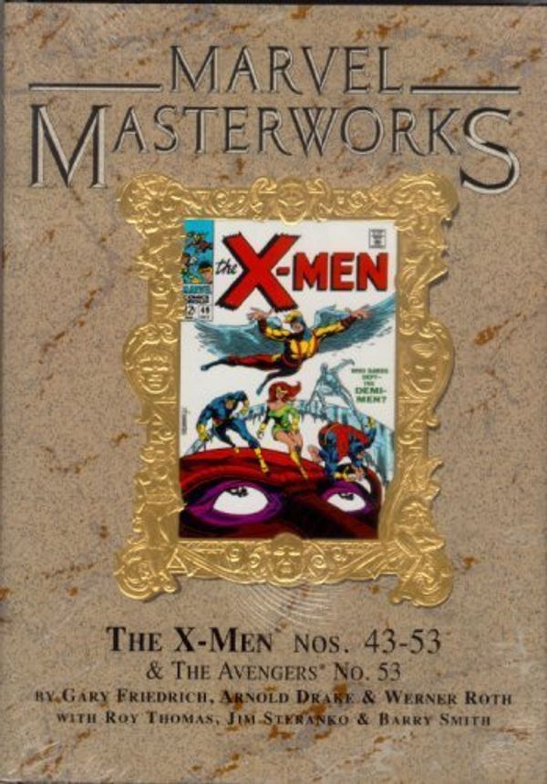 Cover Art for 9780785117889, Marvel Masterworks Vol 48 Gold Variant (X-men Vol 5) Uncanny X-Men #43-53, Avengers #53 by Jim Steranko, Barry Smith Stan Lee