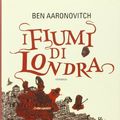 Cover Art for 9788834718353, I fiumi di Londra by Ben Aaronovitch