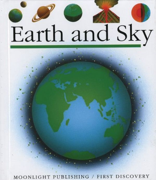 Cover Art for 9781851031108, Earth and Sky by Pascale de Bourgoing