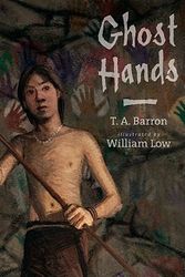 Cover Art for 9780399250835, Ghost Hands by T. A. Barron