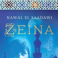 Cover Art for 9780863564499, Zeina by Amira Nowaira Amira Nowaira, Nawal El Saadawi