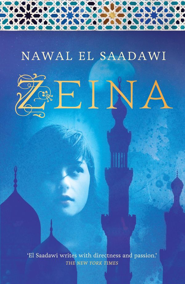 Cover Art for 9780863564499, Zeina by Amira Nowaira Amira Nowaira, Nawal El Saadawi