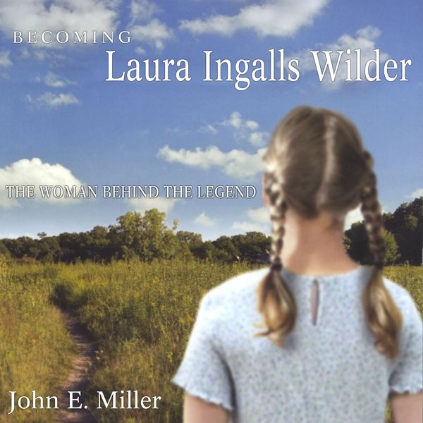 Cover Art for B00FMZ18U4, Becoming Laura Ingalls Wilder: The Woman Behind the Legend: Missouri Biography Series (Unabridged) by Unknown