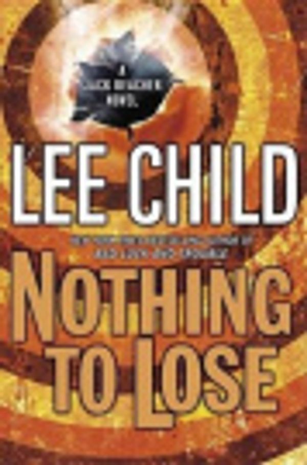 Cover Art for 9781299086272, Nothing to Lose by Lee Child