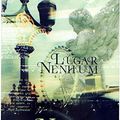 Cover Art for 9788576164081, Lugar Nenhum by Neil Gaiman