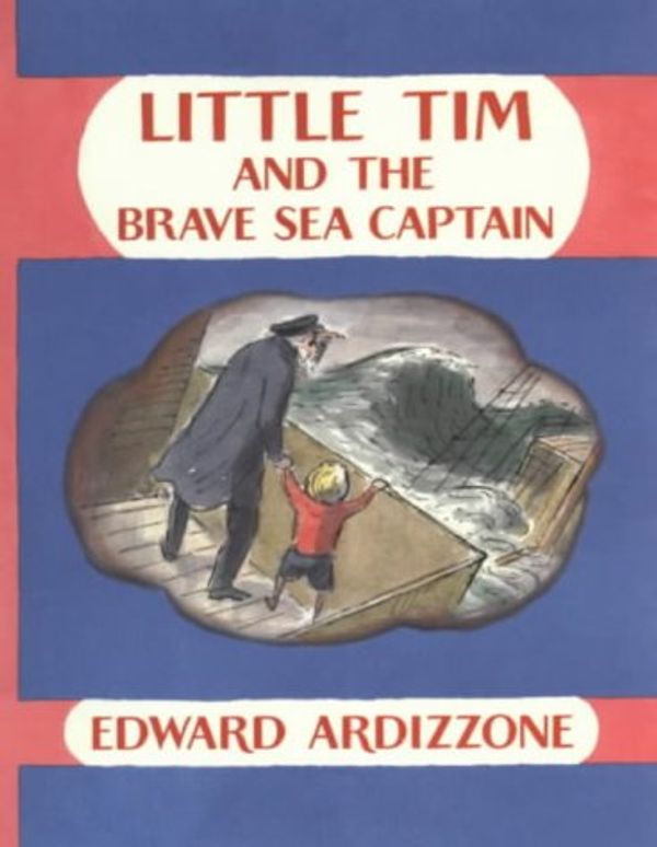 Cover Art for 9780590114172, Little Tim and the Brave Sea Captain by Edward Ardizzone