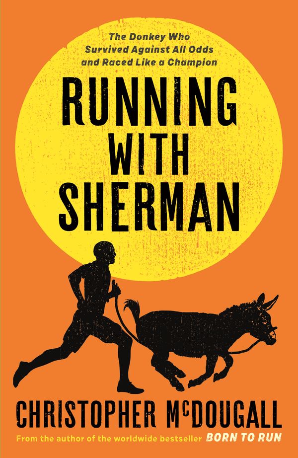 Cover Art for 9781781258262, Running with Sherman by Christopher McDougall