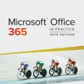 Cover Art for 9781260079906, Microsoft Office 365: In Practice, 2019 Edition by Randy Nordell