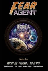Cover Art for 9781534326613, Fear Agent Deluxe Volume 2 by Rick Remender
