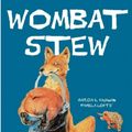 Cover Art for 9781743621837, Wombat Stew by Marcia Vaughan