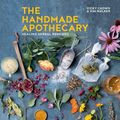 Cover Art for 9781454930662, The Handmade Apothecary: Healing Herbal Recipes by Vicky Chown, Kim Walker