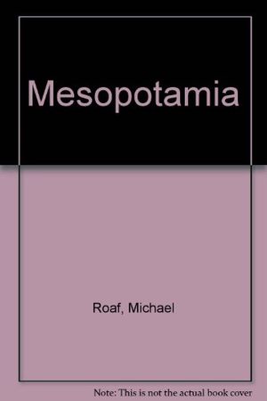 Cover Art for 9788495300058, Mesopotamia by Michael Roaf