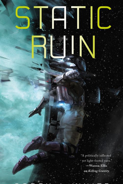 Cover Art for 9781250195548, Static Ruin (Voidwitch Saga) by Corey J. White