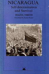Cover Art for 9780745304755, Nicaragua: Self-Determination and Survival by Hazel Smith
