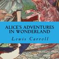 Cover Art for 1230000278523, Alice's Adventures in Wonderland by Lewis Carroll
