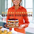 Cover Art for 9780307236722, Martha Stewart's Baking Handbook by Martha Stewart