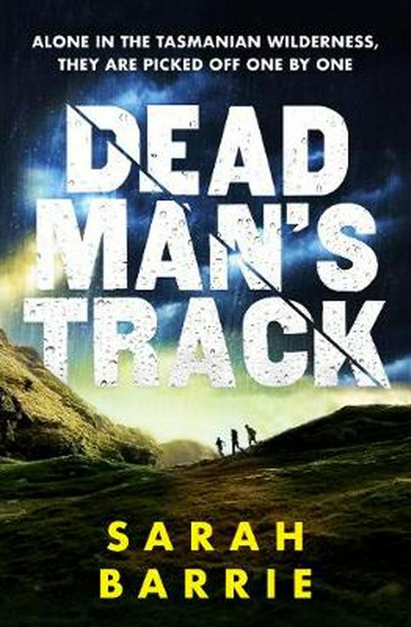 Cover Art for 9781489255310, Deadman's Track by Sarah Barrie