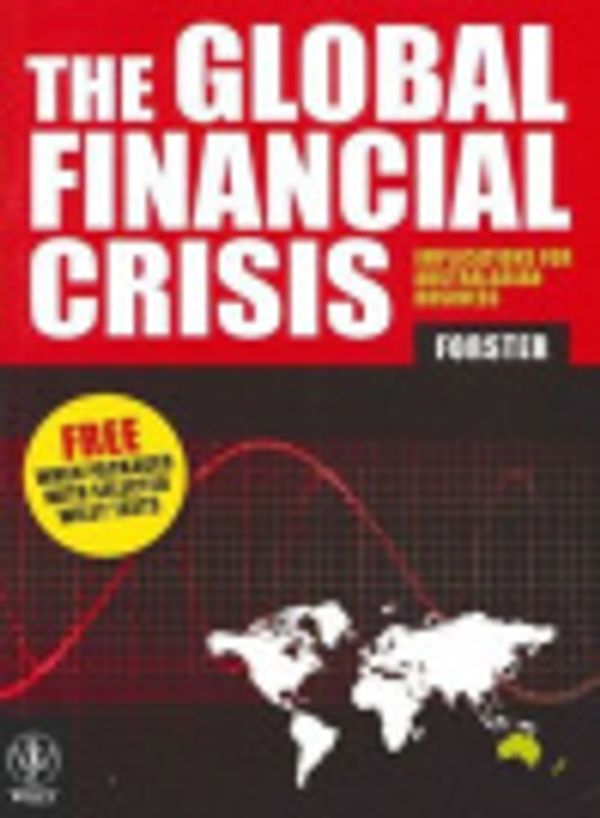 Cover Art for 9781742166131, The Global Financial Crisis by John Forster