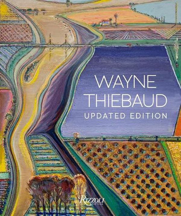 Cover Art for 9780847871629, Wayne Thiebaud by Wayne Thiebaud