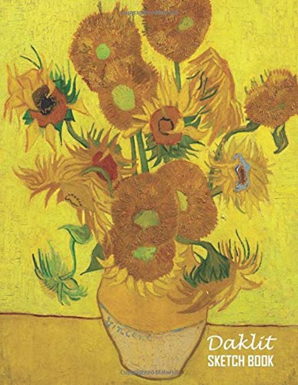 Cover Art for 9781686576775, Sketch Book: Vase with Sunflowers Sketchbook 129 pages, Sketching, Drawing and Creative Doodling Notebook to Draw and Journal 8.5 x 11 in large (21.59 x 27.94 cm) by Daklit