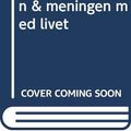 Cover Art for 9789100119546, Lyckan, kärleken & meningen med livet by Elizabeth Gilbert