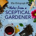 Cover Art for 9781785786372, Notes From a Sceptical Gardener by Ken Thompson