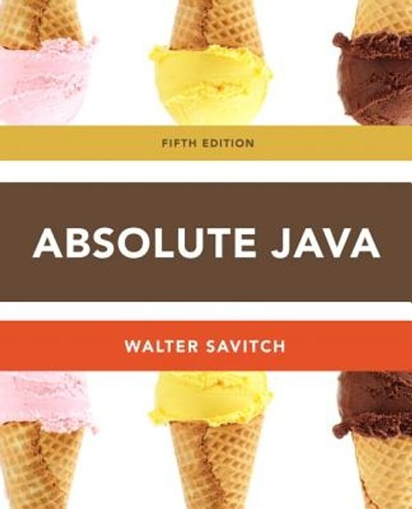 Cover Art for 9780132830317, Absolute Java by Walter Savitch, Kenrick Mock