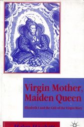 Cover Art for 9780333668634, Virgin Mother, Maiden Queen by Helen Hackett