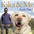 Cover Art for B07ZQPHLC5, Kika & Me by Dr. Amit Patel