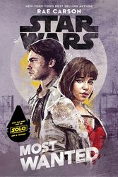 Cover Art for 9781368016308, Star Wars Most Wanted by Rae Carson