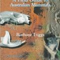 Cover Art for 9780195536430, Tracks, Scats and Other Traces: A Field Guide to Australian Mammals by Barbara Triggs