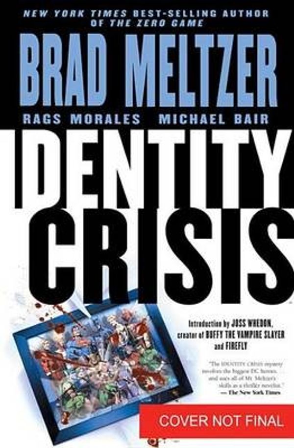 Cover Art for 9781401252786, Identity Crisis 10th Anniversary by Brad Meltzer