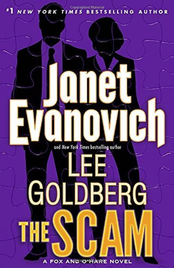 Cover Art for B01FJ14RC6, The Scam: A Fox and O'Hare Novel by Janet Evanovich (2015-09-15) by Janet Evanovich;Lee Goldberg