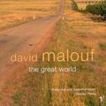 Cover Art for 9780099273868, The Great World by David Malouf