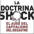 Cover Art for 9788449320415, La doctrina del shock / The Shock Doctrine by Naomi Klein