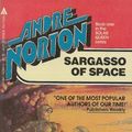 Cover Art for 9780441749867, Sargasso of Space by Andre Norton