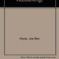 Cover Art for 9780256124071, Advanced Accounting (The Irwin Series in Undergraduate Accounting) by Joe Ben Hoyle