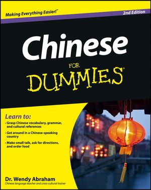 Cover Art for 9781118436547, Chinese For Dummies by Wendy Abraham