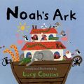 Cover Art for 0732483004465, Noah's Ark by Lucy Cousins
