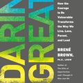 Cover Art for 9781592407330, Daring Greatly by Brene Brown