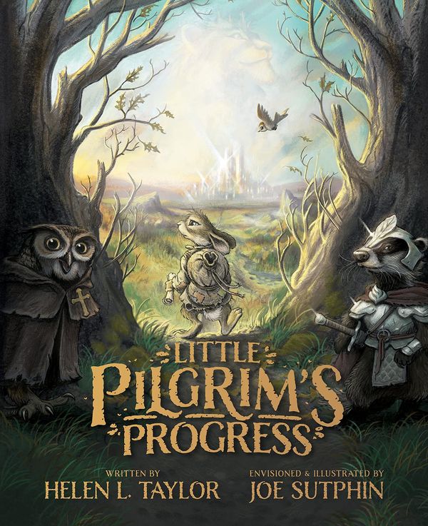 Cover Art for 9780802420534, The Illustrated Little Pilgrim's Progress: From John Bunyan's Classic by Helen L. Taylor