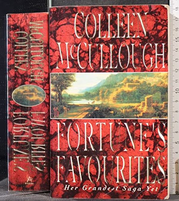 Cover Art for 9780099305316, Fortune's Favourites by McCullough Doctor of Neurophysiology, Colleen