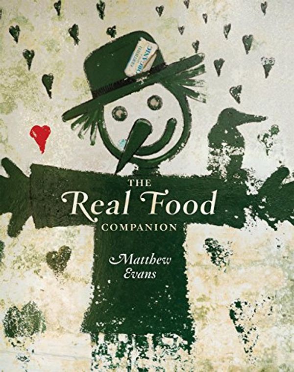 Cover Art for 9781741967203, The Real Food Companion by Matthew Evans