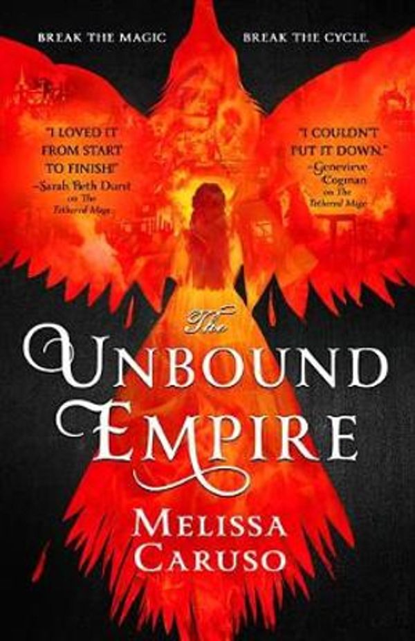 Cover Art for 9780316466936, The Unbound Empire (Swords and Fire) by Melissa Caruso