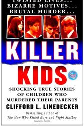 Cover Art for 9781845294342, Killer Kids by Clifford L. Linedecker
