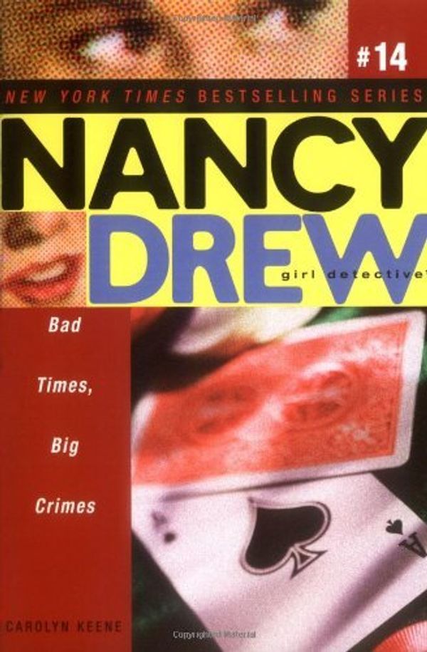 Cover Art for B01K92W2EA, Bad Times, Big Crimes (Nancy Drew) by Carolyn Keene (2008-01-07) by Carolyn Keene