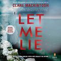 Cover Art for B078SFBDFG, Let Me Lie by Clare Mackintosh