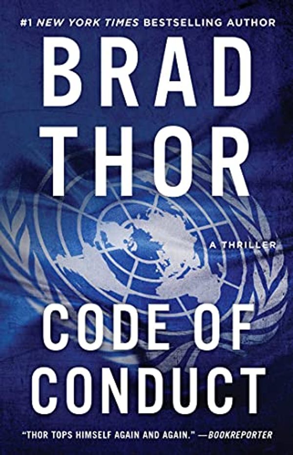 Cover Art for B00P1PD344, Code of Conduct: A Thriller (The Scot Harvath Series Book 15) by Brad Thor