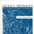 Cover Art for 9780761918066, Hidden Messages in Culture-centered Counseling by Paul B. Pedersen