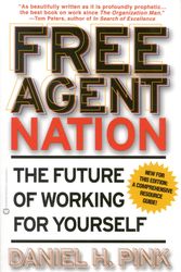 Cover Art for 9780446678797, Free Agent Nation by Daniel H. Pink